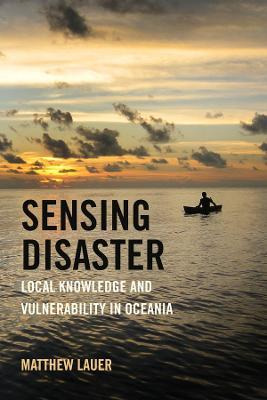 Libro Sensing Disaster : Local Knowledge And Vulnerabilit...