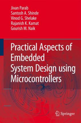 Libro Practical Aspects Of Embedded System Design Using M...