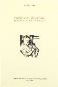 Cronica Del Manicomio - Polo,candido