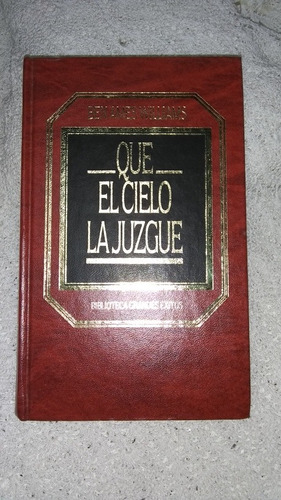 Libro Que El Cielo La Juzgue Ben Ames Williams Gdes Exitos