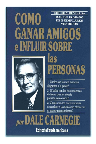 Como Ganar Amigos E Influir Sobre... / Dale Carnegie