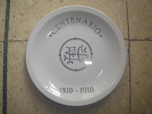 X - Antiguo Plato Del Ferrocarril Centenario 1810 - 1910