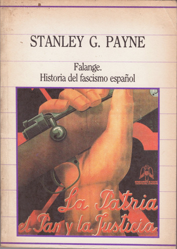 Falange, Historia Del Fascismo Español - Stanley G. Payne