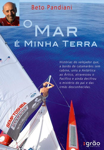 O mar é minha terra, de Pandiani, Beto. Editora Peirópolis Ltda, capa mole em português, 2010