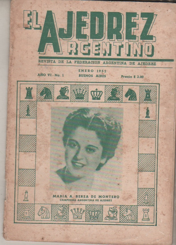 Antigua Revista * El Ajedrez Argentino * Nº 1 Año 1952