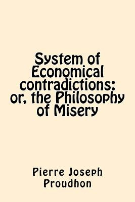 Libro System Of Economical Contradictions: Or, The Philos...