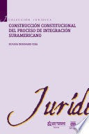 Libro Construcción Constitucional Del Proceso De Integración