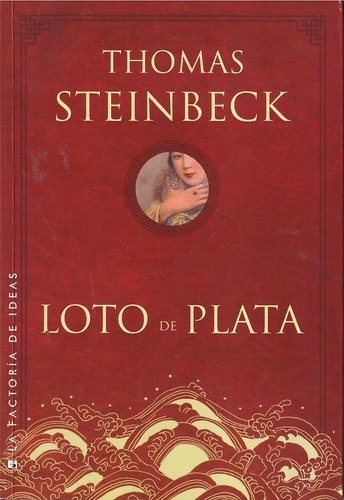 Loto De Plata - Steinbeck Thomas