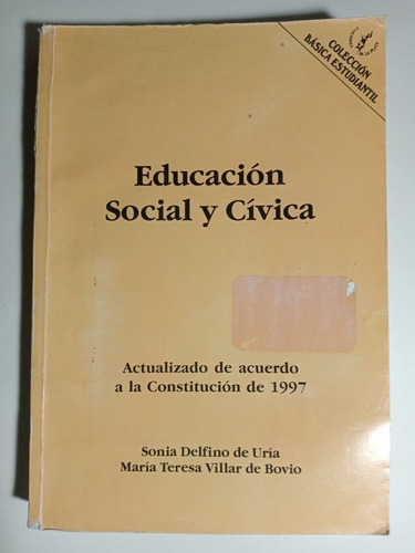 Sonia Delfino-maria Teresa Villar, Educación Social Y Civica