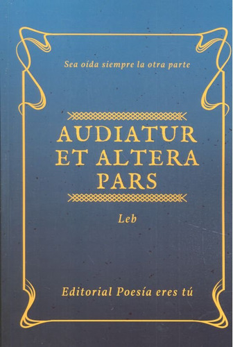 Audiatur Et Altera Pars - Leb