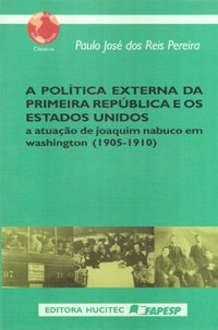 Politica Externa Da Primeira Republica E Os Estados Unidos