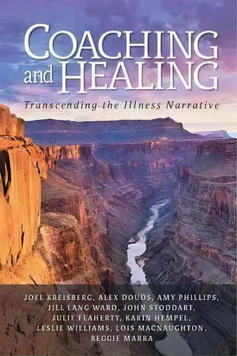 Coaching And Healing, De Joel Kreisberg. Editorial Integral Publishers, Tapa Blanda En Inglés