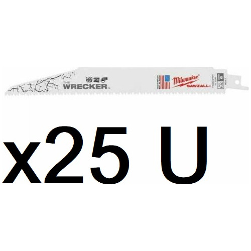 X25 Seguetas Milwaukee Para Sierra Sable Wrecker Blade 
