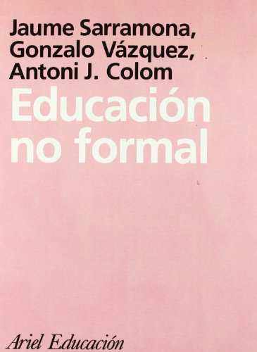 Libro Educación No Formal De Jaume Sarramona López, Gonzalo