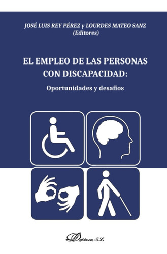 Libro: El Empleo De Las Personas Con Discapacidad: Y