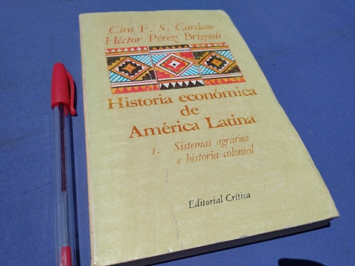 Cardoso, Brignoli Historia Economica De America Latina 1  