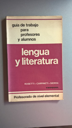 Lengua Y Literatura Profesorado De Nivel Elemental Rosetti