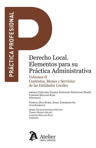 Libro: Derecho Local Elementos Para Su Practica Administrati