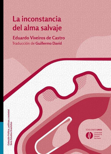 La Inconstancia Del Alma Salvaje - E. Viveiros De Castro