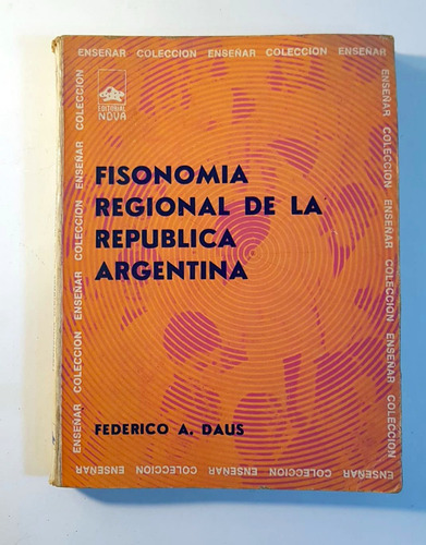 Fisonomia Regional De La Republica Argentina, F. Daus