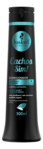 Condicionador Haskell 500ml Cachos Sim