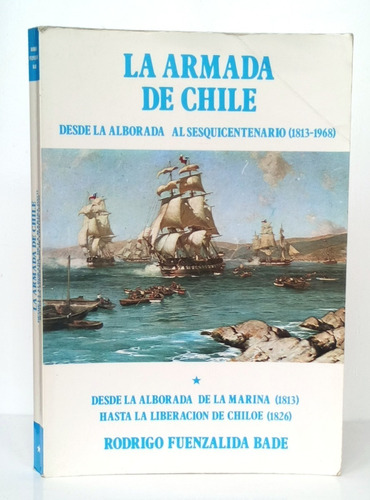 Armada De Chile 1 Alborada A Liberación De Chiloé / Historia