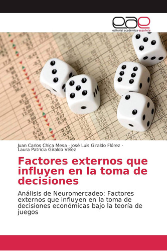 Libro: Factores Externos Que Influyen En La Toma De Análisis