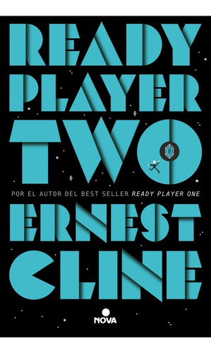 Ready Player Two - Ernest Cline - Ediciones B