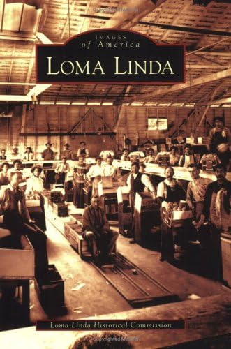 Libro:  Loma Linda (ca) (images Of America)