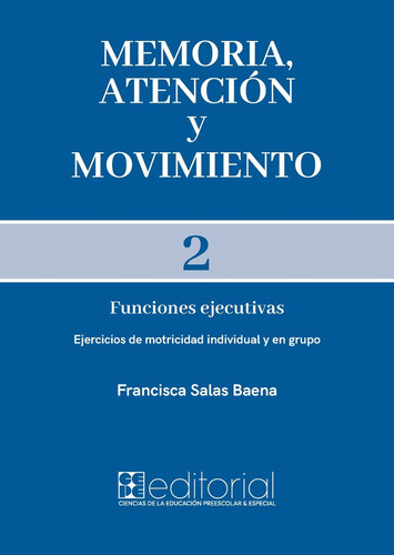Libro Memoria Atencion Y Movimiento 2 - Salas Baena, Fran...