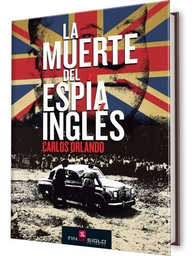 Muerte Del Espía Inglés / Carlos Orlando (envíos)
