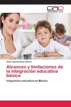 Comprar Libro:alcances Y Limitaciones De La Integración Educativa Bá