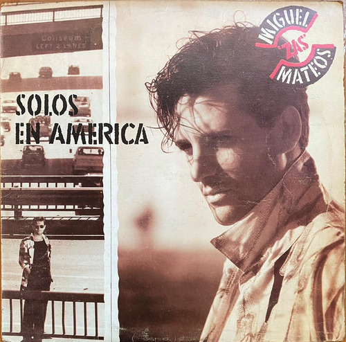 Disco Lp - Miguel Mateos / Solos En America. Album (1987)