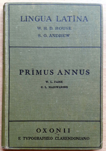 Lingua Latina Primus Annus Walter Paine - Cyril Mainwaring 