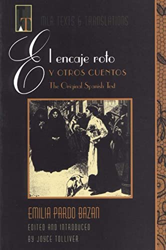 El Encaje Roto Y Otro Cuentos: The Original Spanish Text (ml