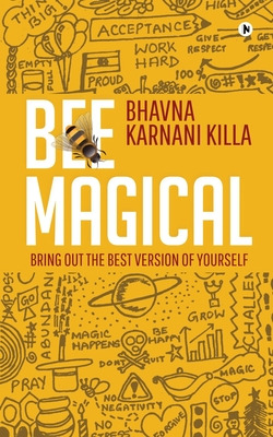 Libro Bee Magical: Bring Out The Best Version Of Yourself...