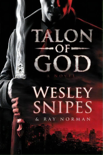 Talon Of God, De Wesley Snipes. Editorial Harpercollins Publishers Inc, Tapa Blanda En Inglés