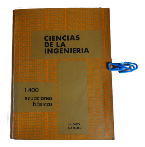 Ciencias De La Ingeniería, Hughes Gaylord, Schaum, 1400 Ecs.