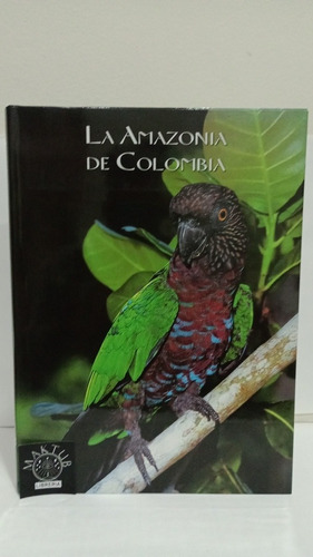 La Amazonia De Colombia 