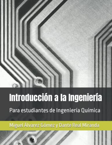 Introduccion A La Ingenieria: Para Estudiantes De Ingenieria