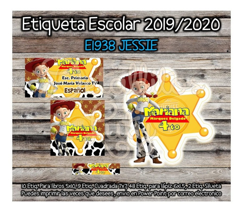 Kit Imprimible Etiqueta Escolar E1938 Jessie Toy Story