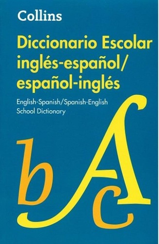 Diccionario Escolar Espanol-ingles / Ingles-espanol