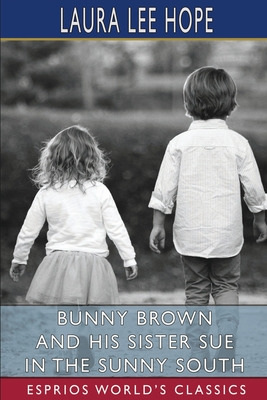 Libro Bunny Brown And His Sister Sue In The Sunny South (...
