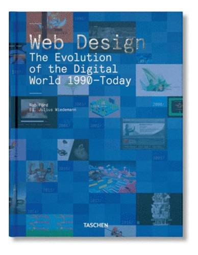 Libro Web Design. The Evolution Of The Digital World 1990t