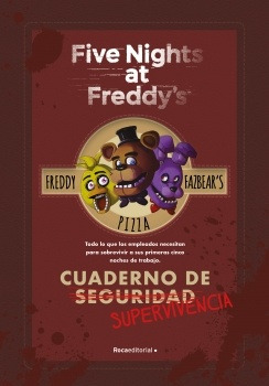 Five Nights At Freddy 's. Cuaderno De Supervivencia