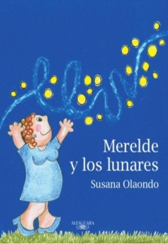 Merelde Y Los Lunares - Olaondo, Susana
