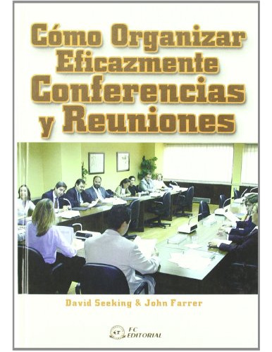 Libro Como Organizar Eficazmente Conferencias Y Reuniones De