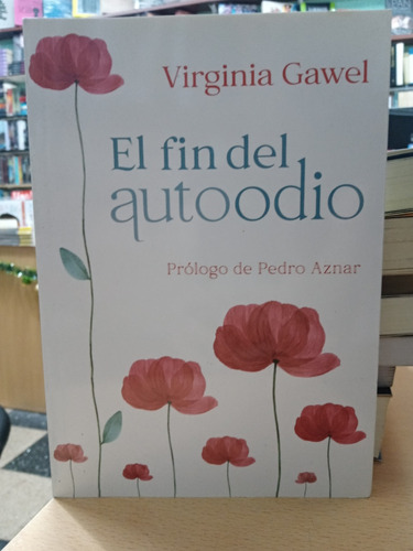 Fin Del Autoodio - Gawel - Nuevo - Devoto 