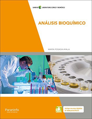 Análisis Bioquímico, De Posada Ayala, María. Sanidad Laboratorio Clínico Y Biomédico, Vol. 1. Editorial Paraninfo, Tapa Pasta Blanda En Español