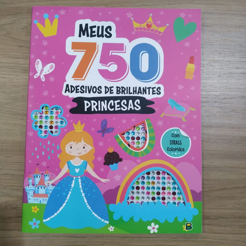 Livro Meus 750 Adesivos Brilhantes - Livro De Colorir: Princ